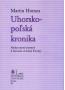 Martin Homza Uhorsko polska kronika